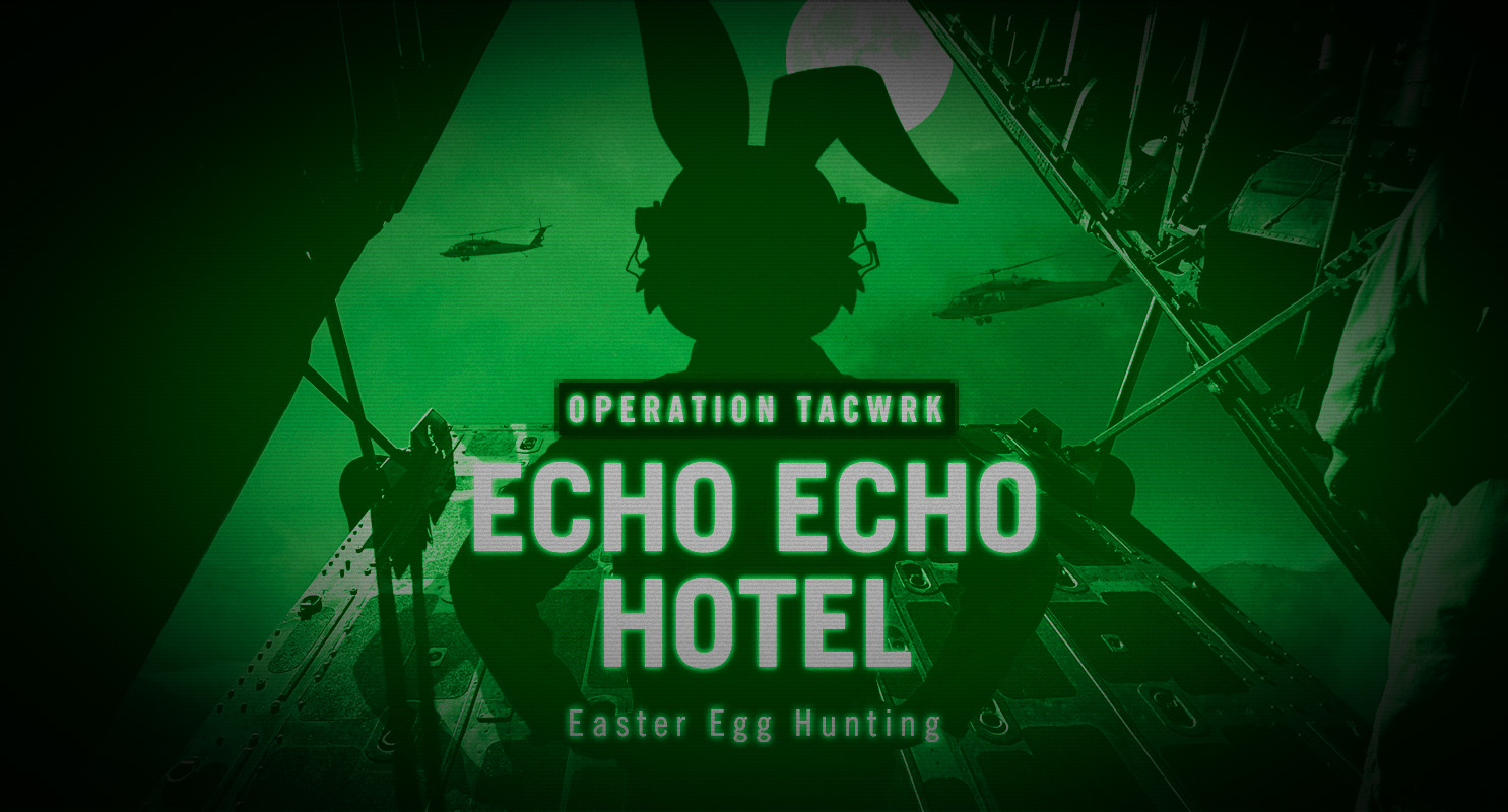 Operation TACWRK EchoEchoHotel”