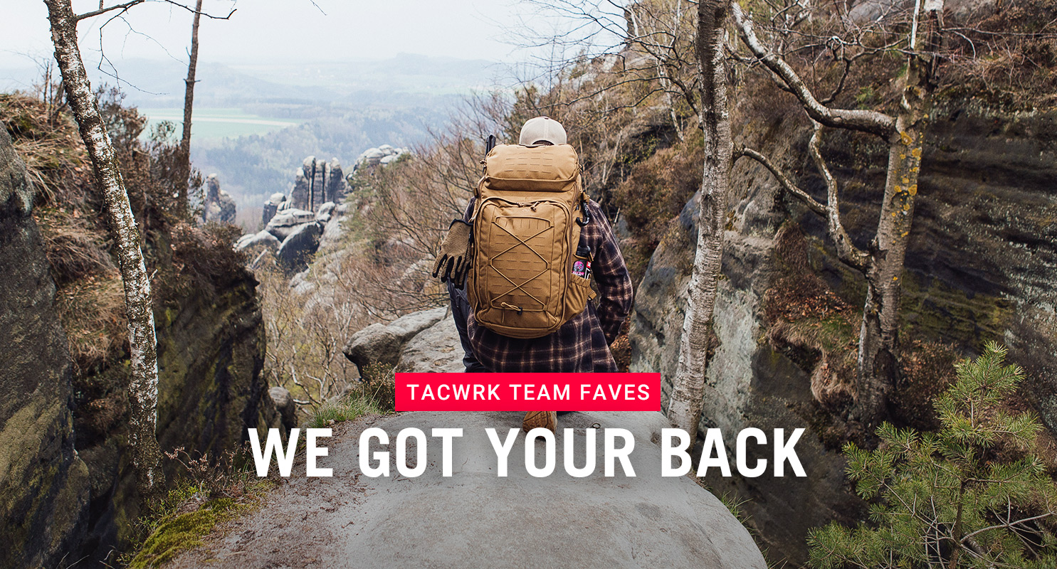 TACWRK Team Faves - We Got Your Back!