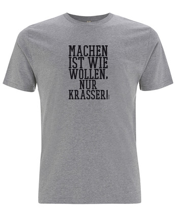 TACWRK - Machen Wollen Shirt Grey
